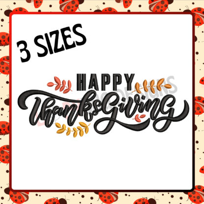 Celebrate the season of gratitude with The Ladybug Designs' Happy Thanksgiving Embroidery Design. Featuring elegant typography and festive elements, this design is perfect for decorating table linens, aprons, tote bags, or apparel. Crafted with precision stitching, it ensures a professional-quality finish that brings warmth and charm to your Thanksgiving creations. Whether for personal projects or thoughtful gifts, The Ladybug Designs helps you express the spirit of Thanksgiving beautifully.